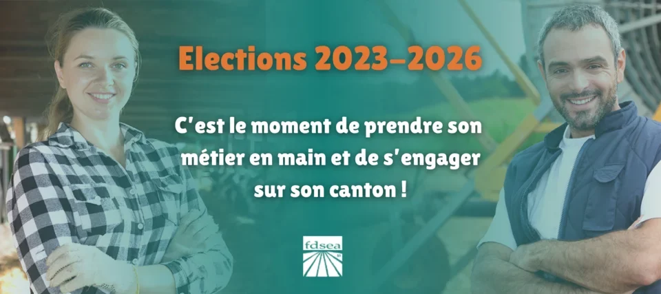 Élections de la FDSEA de la Marne : c'est le moment de prendre votre métier en main et de vous engagez dans votre canton.