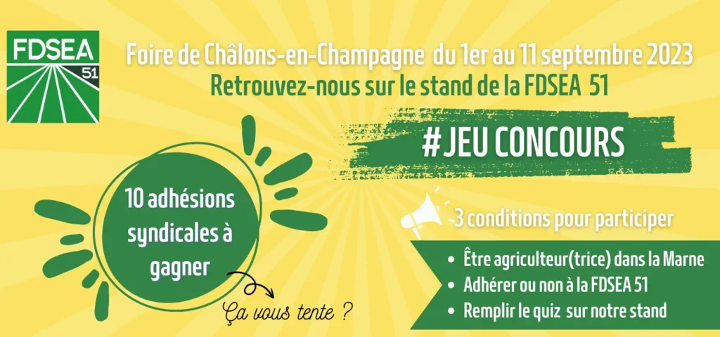 La FDSEA de la Marne propose un jeu concours pour permettre aux agriculteurs de gagner votre adhésion syndicale 2024 pendant la foire de Châlons-en-Champagne.